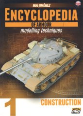 Encyclopedia of Armour Modelling Techniques Vol.1: Construction